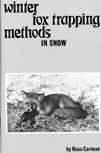 Carman - Winter Fox Trapping - by Russ Carman