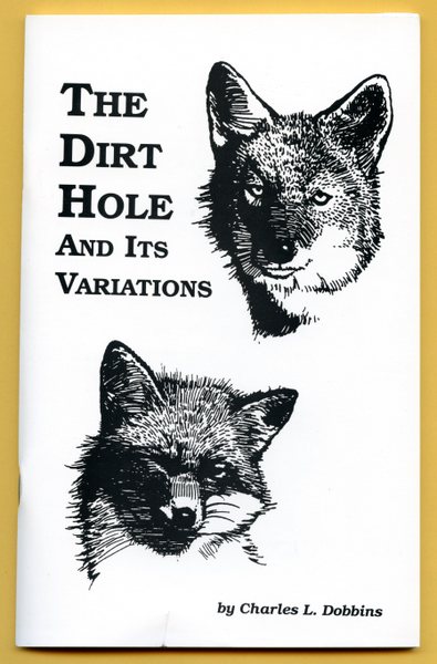 Dobbins - The Dirt Hole And Its Variations - by Charles Dobbins