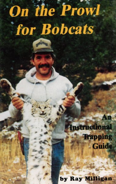Milligan - On The Prowl For Bobcats - Book by Ray Milligan