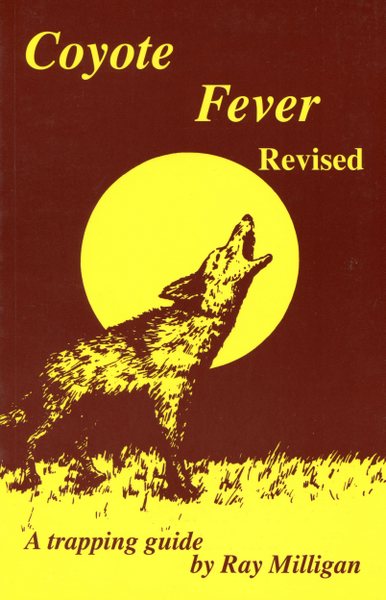 Milligan - Coyote Fever - Book by Ray Milligan