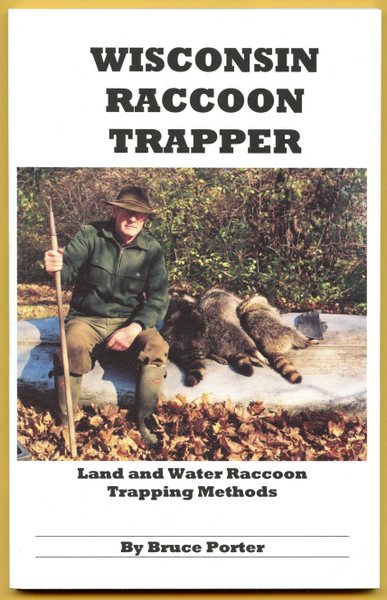 Porter - Wisconsin Raccoon Trapper - by Bruce Porter