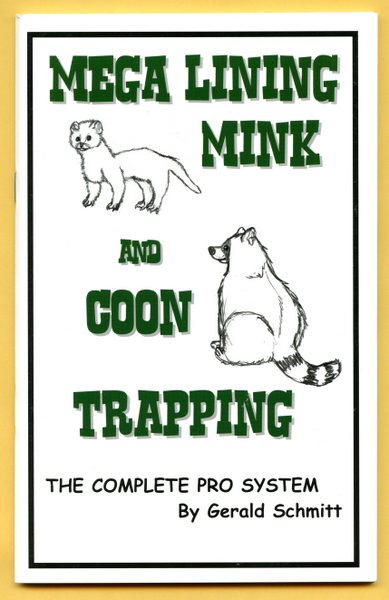 Book - Mega Lining Mink and Coon Trapping - by Gerald Schmitt