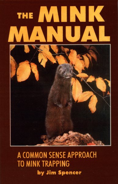 Spencer - The Mink Manual - by Jim Spencer