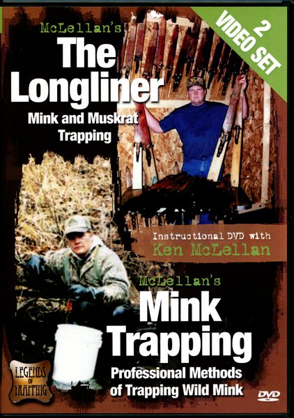 McLellan - The Longliner (Mink & Muskrat Trapping) Plus Mink Trapping (dvd)