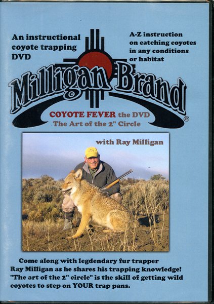 Milligan - Coyote Fever The DVD - by Ray Milligan - The Art Of The 2" Circle (dvd)