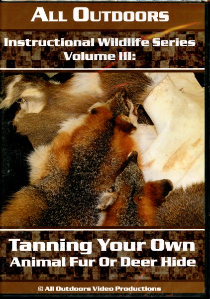 Probst - Tanning Your Own Animal Fur Or Deer Hide - by Alan Probst