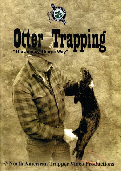 Thorpe - Otter Trapping - by Johnny Thorpe